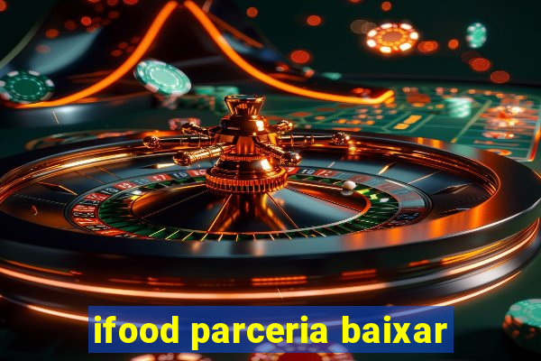 ifood parceria baixar